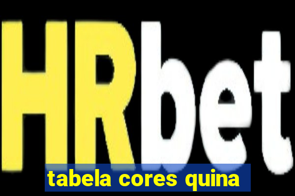 tabela cores quina